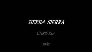 Chris Rea - Sierra Siera (rare)