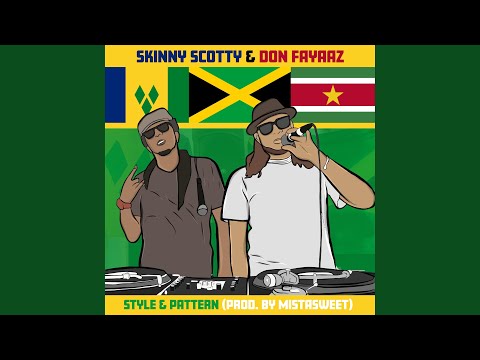 Style & Pattern (feat. Don Fayaaz)