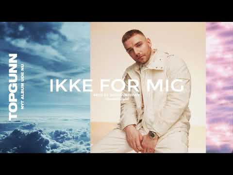 TopGunn Type Beat - "Ikke For Mig"