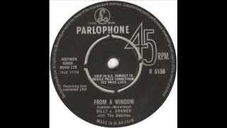 Billy J Kramer with the Dakotas - From a window (1964)