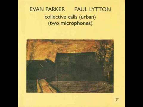 Evan Parker & Paul Lytton - Lytton Perdu