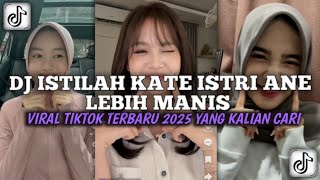 Download lagu DJ ISTILAH KATE ISTRI ANE LEBIH MANIS SLOWED DANCE VELOCITY VIRAL TIKTOK 2025 mp3 Download lagu DJ ISTILAH KATE ISTRI ANE LEBIH MANIS SLOWED DANCE VELOCITY VIRAL TIKTOK 2025 mp3