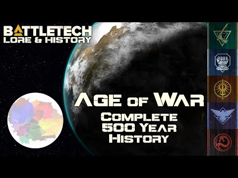 BattleTech Lore & History - Age of War: A Complete 500 Year History (MechWarrior Lore)