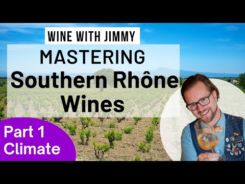 WSET Level 4 (Diploma) Southern Rhone Part 1 : Introduction, Grape Growing and Climate