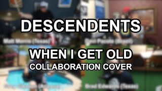 Descendents - When I Get Old (Collaboration Cover)