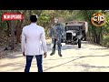 CID Officer Abhijeet का हुआ जब इस 500 साल पुरानी आत्मा