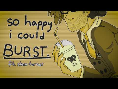 "So Happy (I Could Burst)" - Bad Queers: The Musical (ft. Clem Turner)