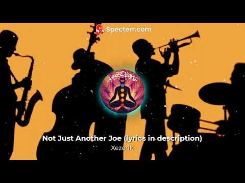 Xezerik - Not Just Another Joe