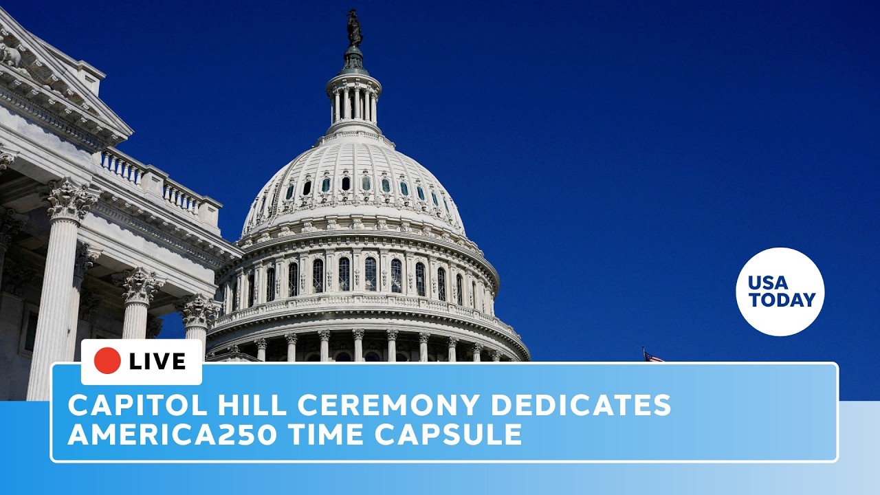 Live: Capitol Hill ceremony dedicates America250 time capsule to be buried in Philadelphia on July 4