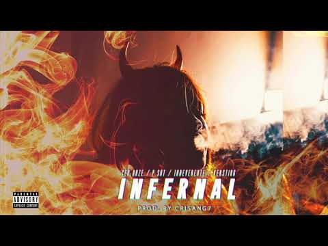 Infernal - Ceo Haze x 1rrvrnt x Kersting x P.sot (EFE-GVNG)