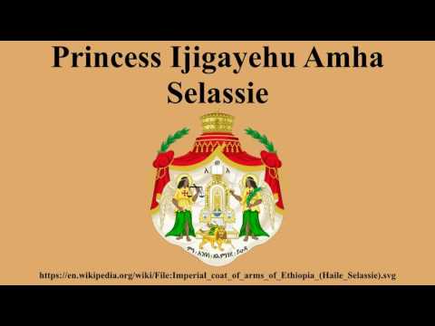 Princess Ijigayehu Amha Selassie