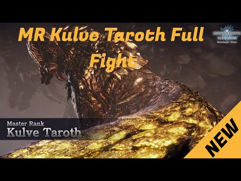 MHW: Iceborne Master Rank Kulve Taroth Full hunt + New Rewards and Moves