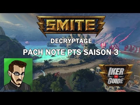 Smite Fr - Patch Notes Saison 3 PTS : Les Changements arrivent en MASSE