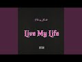 Live My Life