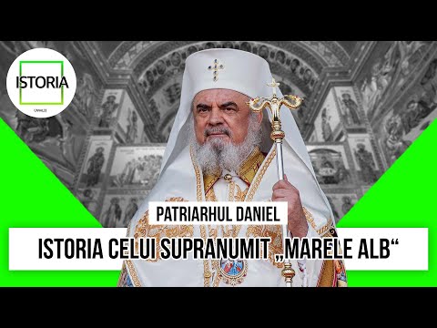 The history of the one nicknamed "THE GREAT WHITE ONE" - Patriarch Daniel