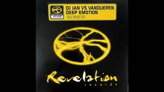DJ JAN VS. VANDUEREN - Deep Emotion (DJ Ghost Remix)