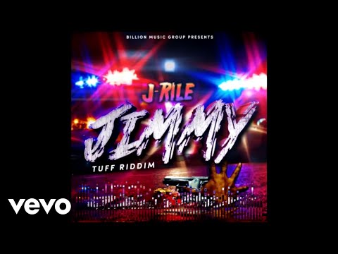 J-Rile - Jimmy (Audio Video) Tuff Riddim