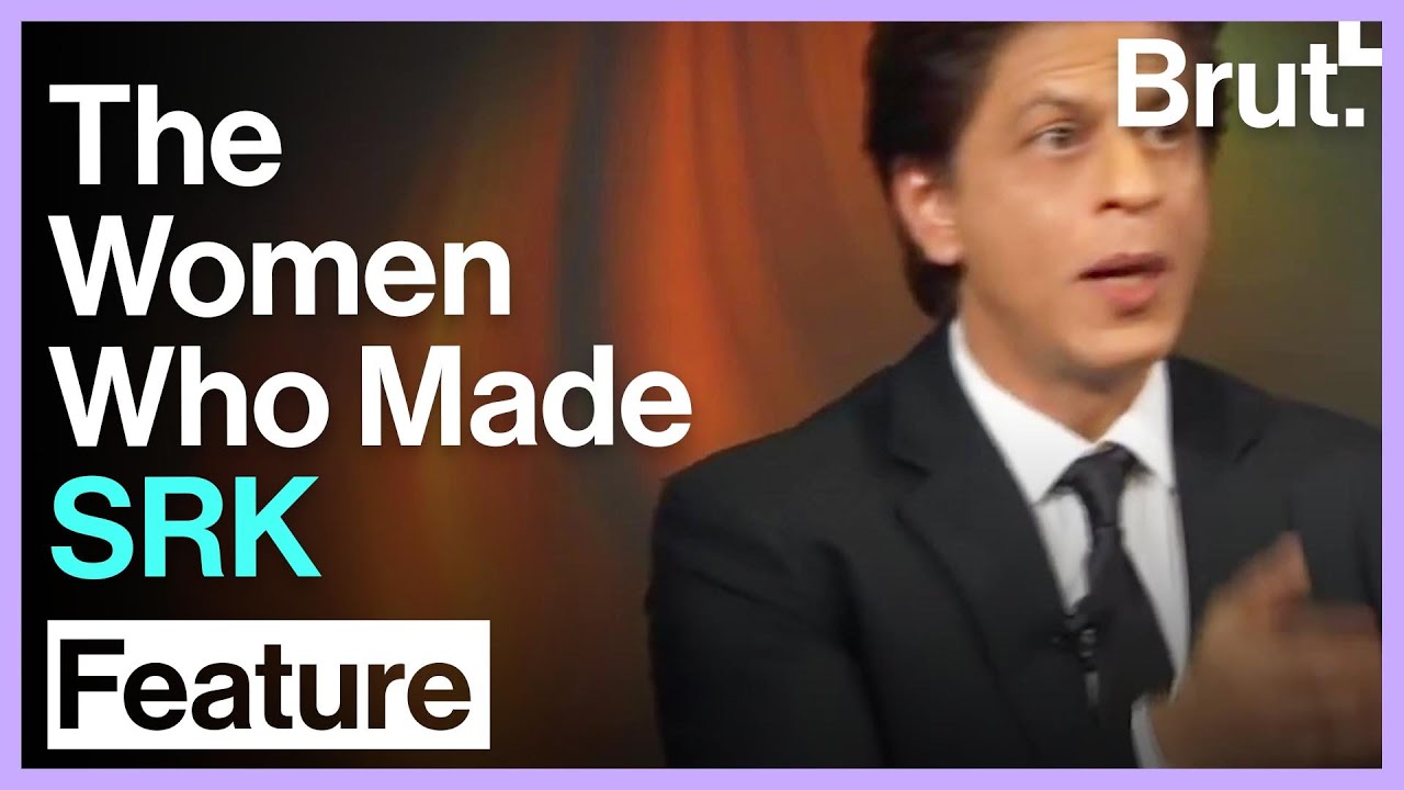 The Women Who Made SRK What He Is
