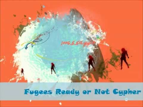 Fugees Ready or Not Cypher