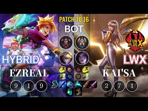 APK HyBrid Ezreal vs FPX Lwx Kai'Sa Bot - KR Patch 10.16