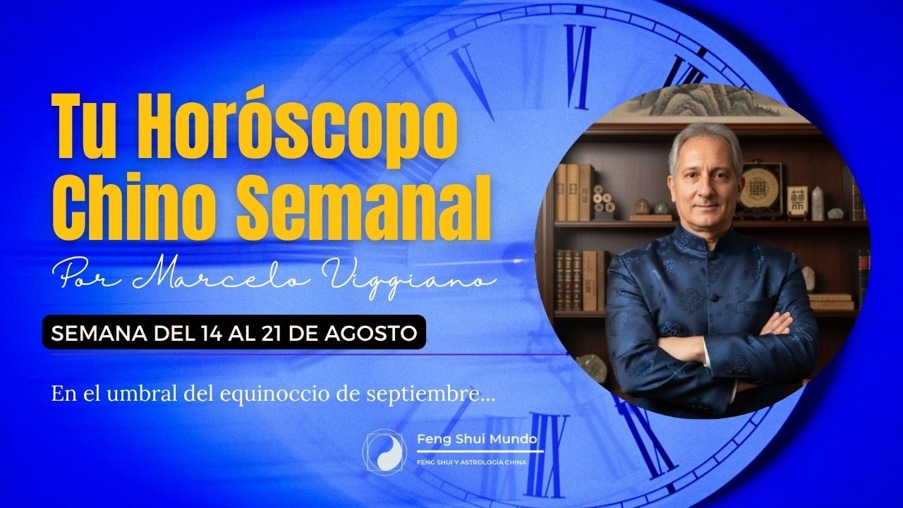 Tu Horóscopo Chino Semanal: 14 al 21 de septiembre