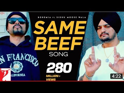 Same Beef Bohemia Sidhu Moose Wala Byg Byrd Bhave Time Hoya Change Thale Ohi Kali Range | Songs2019