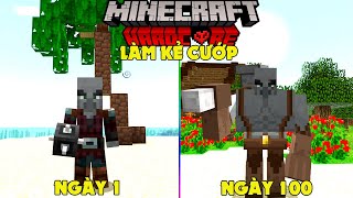 RAKYVN LÀM KẺ CƯỚP SINH TỒN 100 NGÀY TRONG MINECRAFT SIÊU KHÓ !