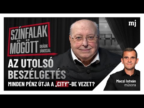 Drábik János utolsó beszélgetése | City of London – A láthatatlan hatalom |