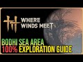 Bodhi Sea 100% Exploration – Where Winds Meet