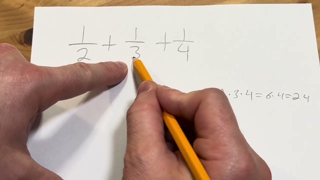 How to Add Three Fractions 1/2 + 1/3 + 1/4