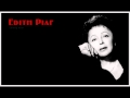 Edith Piaf - Padam... Padam 