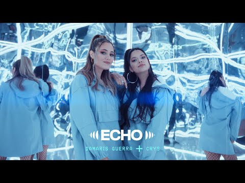 Damaris Guerra - ECHO (feat. CRYS) [Official Music Video]