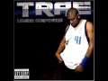 Trae ft. Bun B. Z-Ro - Beware (Losing Composure