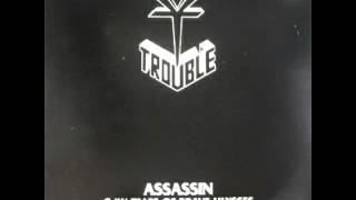 Trouble - Assassin