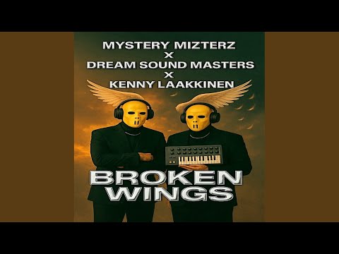 Broken Wings (Extended)