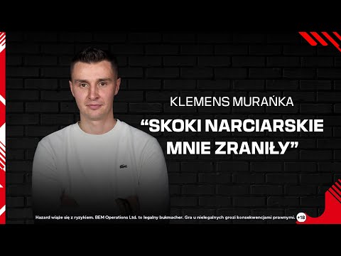 KLEMENS MURAŃKA SZCZERZE O SKOKACH NARCIARSKICH: TEN SPORT MNIE ZRANIŁ! | Betclic Podcast