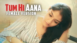 Download lagu Tum Hi Aana Female Version | Prabhjee | Tum Hi Aana Cover | Lyrics | Marjaavan Song | Jubin Songs mp3