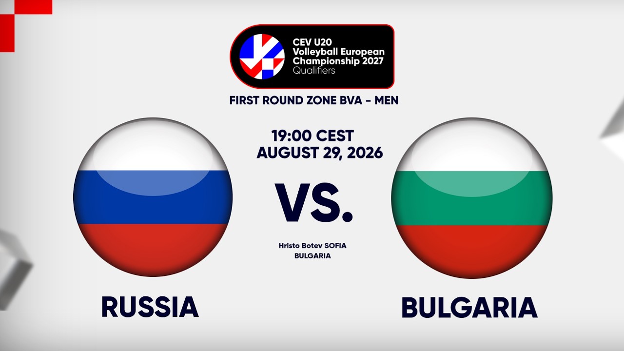 Full Match | RUSSIA vs BULGARIA | CEV U20 Volleyball European Championship 2027 Men | BVA