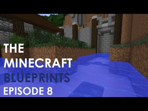The Minecraft Blueprints - Episode 8 - Town River!