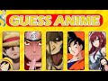 (ANIME QUIZ) Guess The 50 Anime By Characters