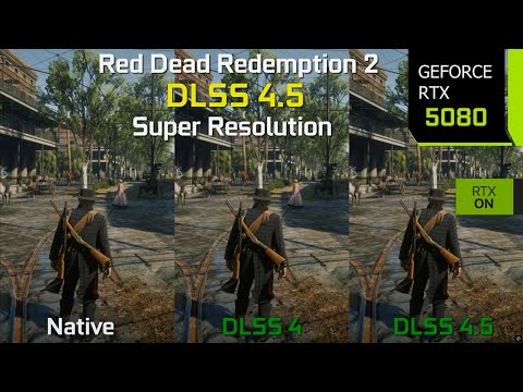 Red Dead Redemption 2 DLSS 4 vs DLSS 4.5 - Graphics/Performance Comparison | RTX 5080