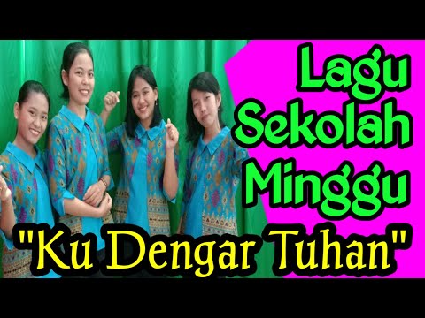 Lagu Sekolah Minggu - KU DENGAR TUHAN