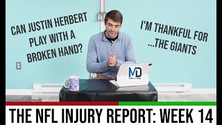 Can Justin Herbert Play With A Broken Hand? Week 14 Injury Report