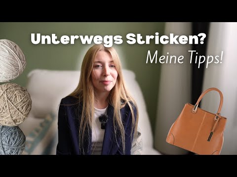 Unterwegs Stricken |  Meine Must-Haves und Tipps an euch fürs Stricken on the go | Strandstrick🧶