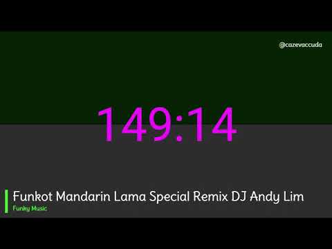 Funkot Mandarin Lama Special Remix DJ Andy Lim   Funky Music