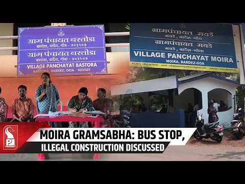 Moira and Bastora Gram Sabhas Show strong Resistance Against Urbanisation