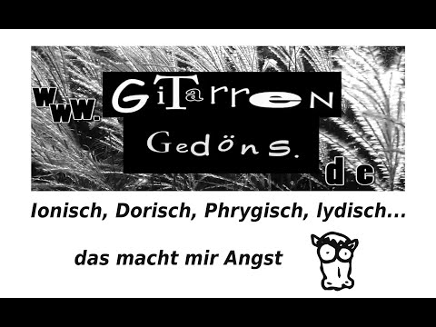 ionisch dorisch phrygisch lydisch... - das macht mir Angst - ionische Skala