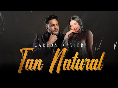 Tan Natural - Carlos Xavier