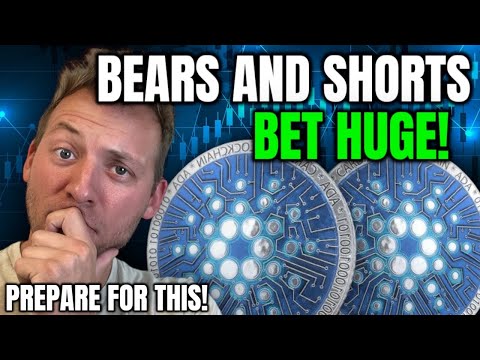 CARDANO ADA - BEARS AND SHORTS BET HUGE!!! PREPARE FOR THIS!