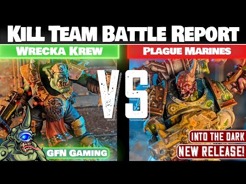 Plague Marines VS Wrecka Krew - Kill Team Battle Report - ITD